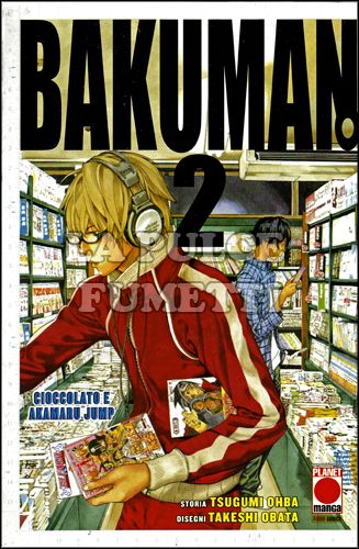 PLANET MANGA PRESENTA #    24 - BAKUMAN.  2 - 1A RISTAMPA